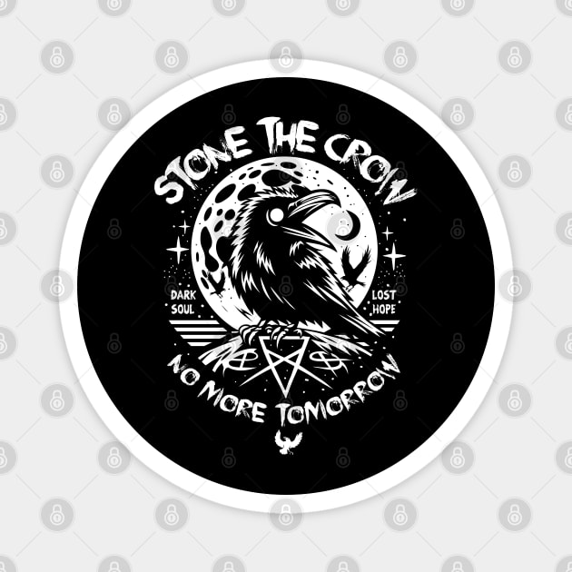 STONE THE CROW Magnet by artslaves